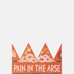 Hadley Paper Goods Pain In The Arse Party Hat.