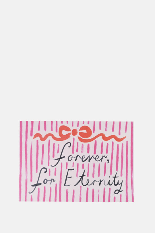 Forever, For Eternity Greeting Card