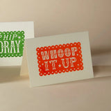 Whoop It Up Greeting Card