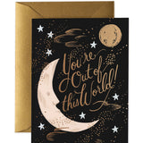 You're Out Of This World Card