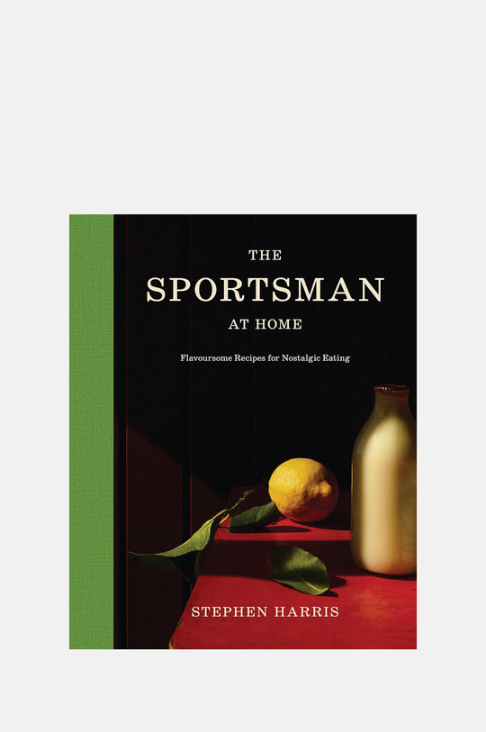 The Sportsman At Home: Flavoursome Recipes Nostalgic Eating